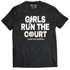Girls Run The Court - T-Shirt - Black